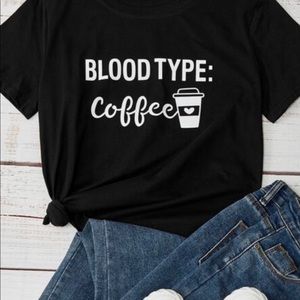 NWT “Blood Type: Coffee” Black TeeShirt